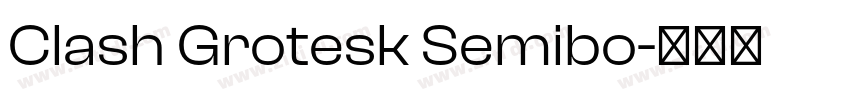Clash Grotesk Semibo字体转换